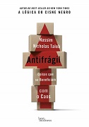 Antifrágil - por Nassim Taleb