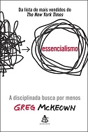 Essencialismo - por Greg McKeown