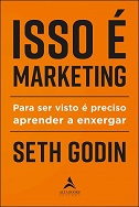 Isso é marketing - por Seth Gogin