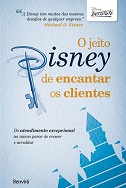 O jeito Disney de encantar os clientes - por Disney Institute