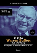 O jeito Warren Buffett de investir - por Robert Hagstrom