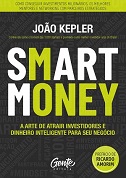 Smart money - por João Kepler